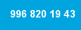 996 820 19 43
